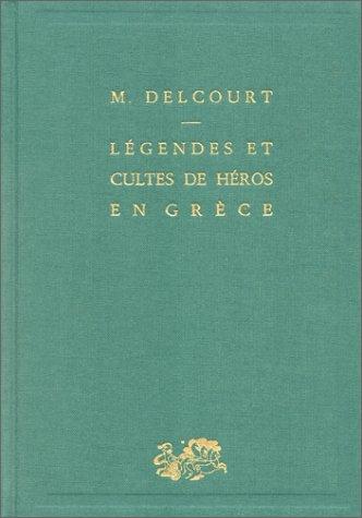 Légendes et cultes de héros en Grèce