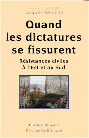 Quand les dictatures se fissurent--