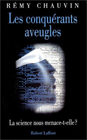Les conquérants aveugles