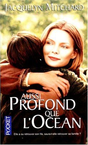 Aussi Profond Que L'Ocean / The Deep End of the Ocean