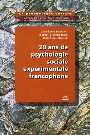 20 ans de psychologie sociale expérimentale francophone