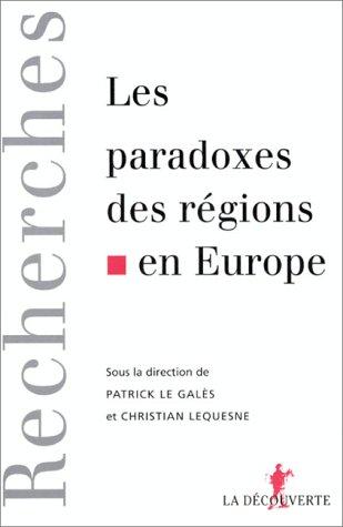 Les paradoxes des régions en Europe