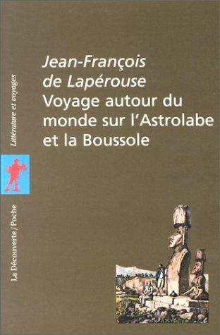 Voyage autour du monde sur l'Astrolabe et la Boussole, 1785-1788