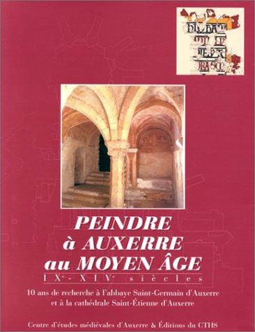 Peindre à Auxerre au Moyen Age
