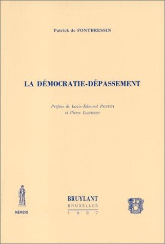 La démocratie-dépassement