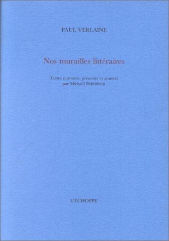 Nos murailles littéraires