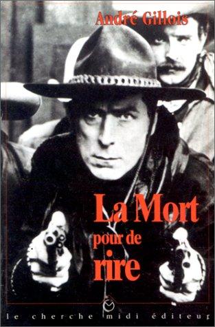 La mort pour de rire
