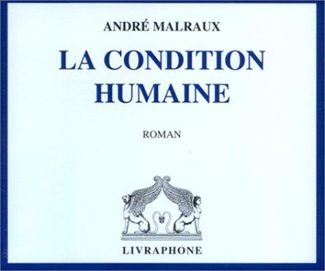 La Condition humaine (coffret 8 CD)