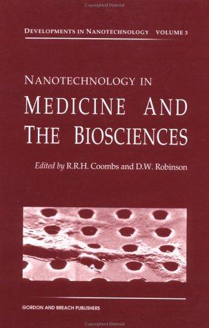 Nanotechnology in Medicine and the Biosciences