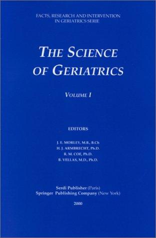 The Science of Geriatrics