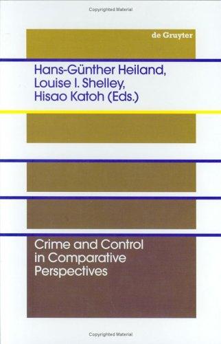 Crime and Control in Comparative Perspectives