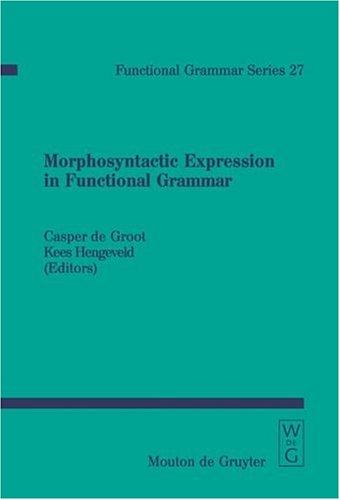 Morphosyntactic Expression in Functional Grammar