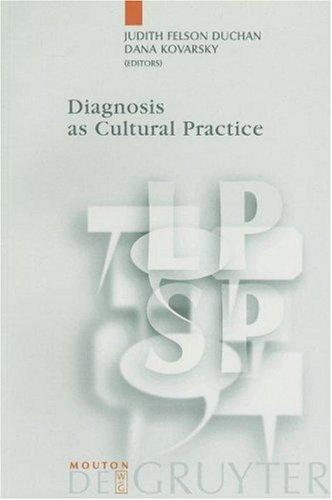 Diagnosis as cultural practice