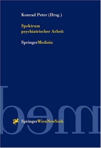 Spektrum psychiatrischer Arbeit
