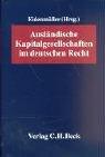 Ausländische Kapitalgesellschaften im deutschen Recht