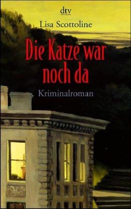 Die Katze war noch da. Kriminalroman
