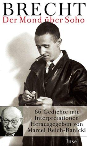 Der Mond über Soho. 66 Gedichte mit Interpretationen