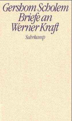Briefe an Werner Kraft (German Edition)