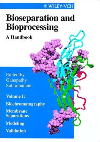 Bioseparation and Bioprocessing