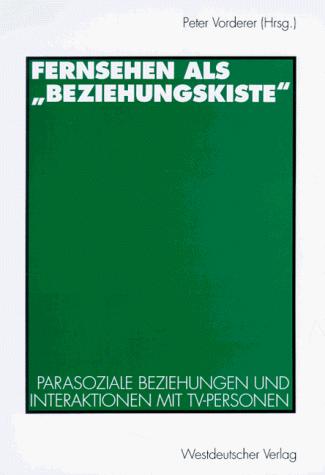 Fernsehen als "Beziehungskiste"