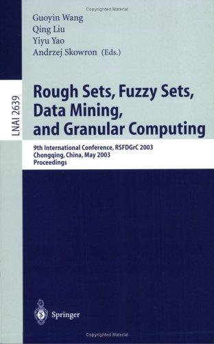 Rough Sets, Fuzzy Sets, Data Mining, and Granular Computing