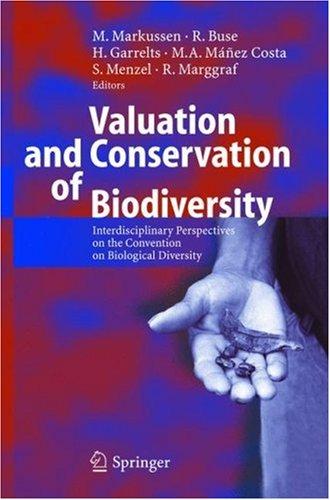 Valuation and Conservation of Biodiversity