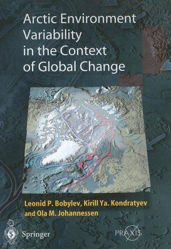 Arctic Environment Variability in the Context of Global Change
