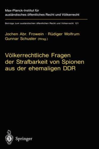 Völkerrechtliche Fragen der Strafbarkeit von Spionen aus der ehemaligen DDR