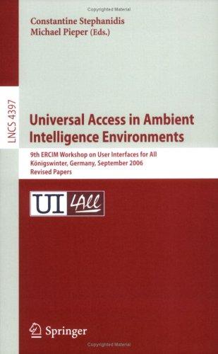 Universal Access in Ambient Intelligence Environments