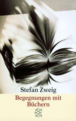 Begegnungen mit Büchern. Aufsätze und Einleitungen aus den Jahren 1902-1939