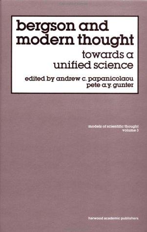 Bergson and modern thought