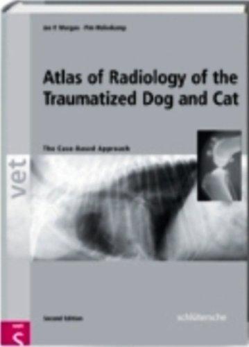 Atlas of Radiology of the Traumatized Cat and Dog