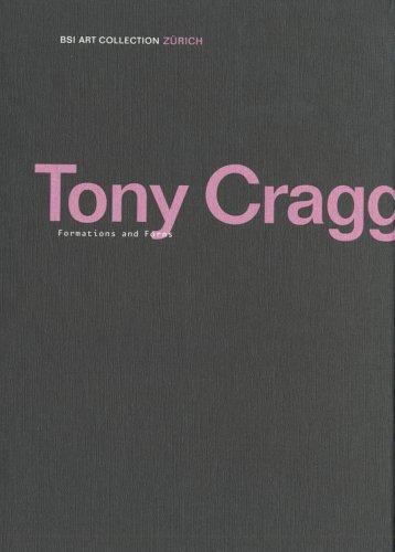 Tony Cragg: Formations and Forms