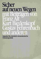 Sicher auf neuen Wegen