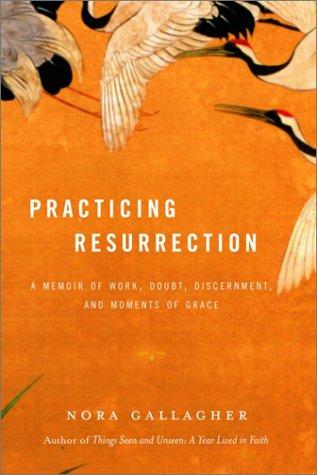 Practicing Resurrection