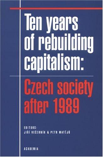 Ten years of rebuilding capitalism
