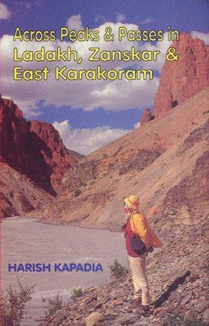 Across Peaks & Passes in Ladakh, Zanskar & East Karakoram