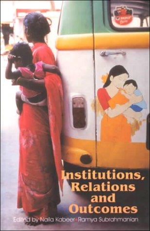 Institutions, relations, and outcomes