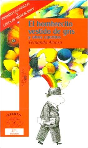 El hombrecito vestido de gris y otros cuentos