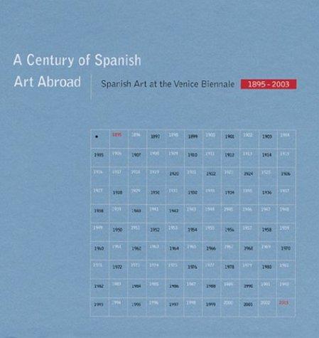 A Century of Spanish Art Abroad