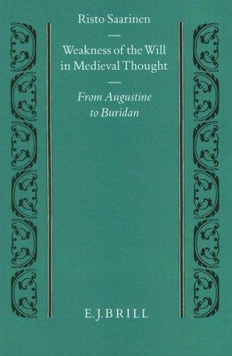 Weakness of the will in medieval thought
