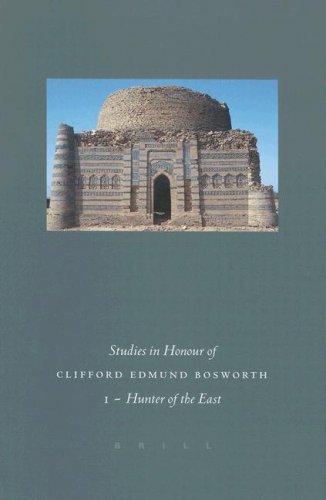 Studies in honour of Clifford Edmund Bosworth