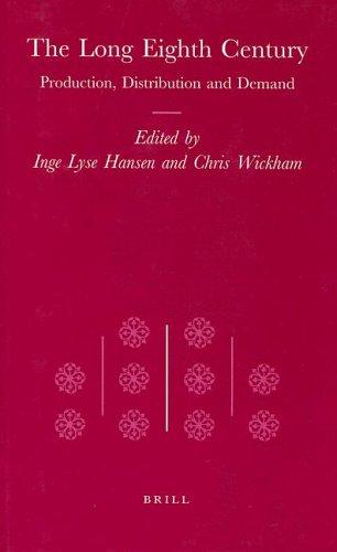 The Long Eighth Century (Transformation of the Roman World)