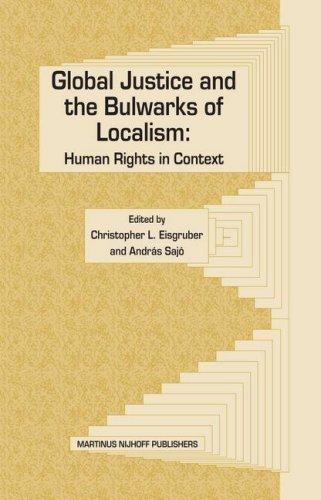 Global justice and the bulwarks of localism