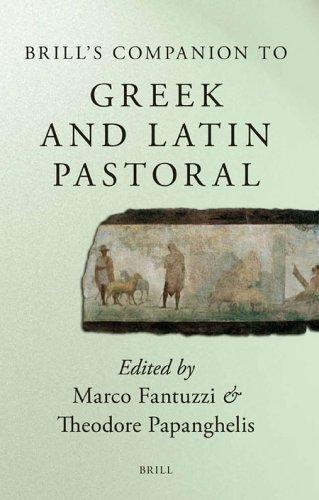 Brill's companion to Greek and Latin pastoral
