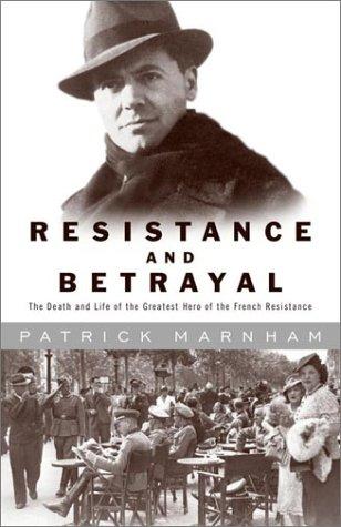Resistance and betrayal