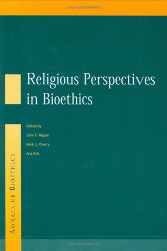 Religious Perspectives in Bioethics