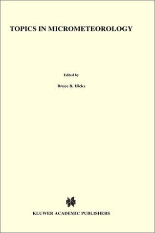 Topics in Micrometeorology
