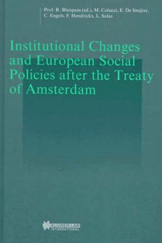 Institutional Changes and European Social Policies After the Treaty of Amsterdam