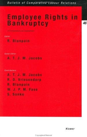 Employee Rights in Bankruptcy: A Comparative-Law Assessment